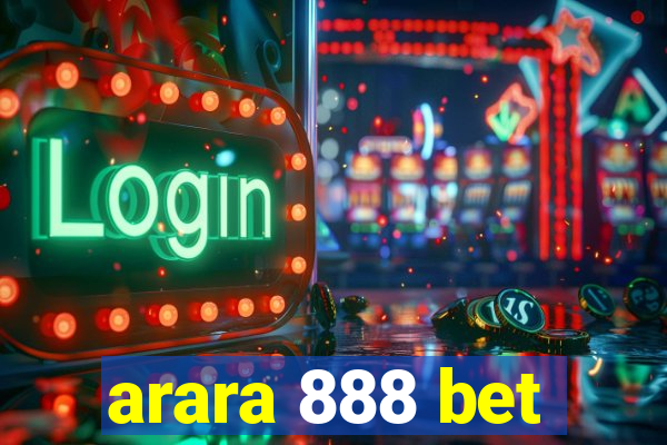 arara 888 bet